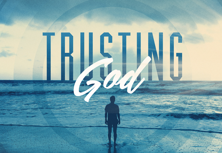 Words of Hope –  God’s Trust